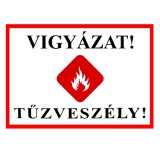 JKH Tábla műanyag A4 "Vigyázat,tűzveszély!"