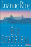 JLX Kiadó Luanne Rice - Égi szerelem