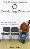 JNR Publishing Aiden Sisko: The Ultimate Guide on Developing Patience - könyv