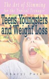 JNR Publishing Cheryl Park: Teens, Youngsters and Weight Loss - könyv