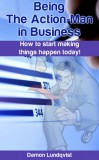 JNR Publishing Damon Lundqvist: Being the Action-Man in Business - könyv
