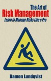 JNR Publishing Damon Lundqvist: The Art of Risk Management - könyv