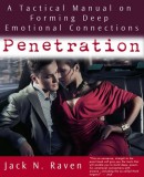 JNR Publishing Jack N. Raven: Penetration: A Tactical Manual on Forming Deep Emotional Connections! - könyv