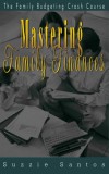 JNR Publishing Suzzie Santos: Mastering Family Finances - könyv