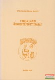 JNSZM-i Múzeumok Igazgatósága Varga Lajos összegyűjtött írásai