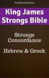 Joern Andre Halseth, King James, TruthBeTold Ministry: King James Strongs Bible - könyv