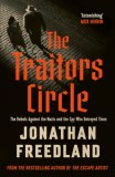 John Murray Press Freedland, Jonathan: The Traitor's Circle - könyv