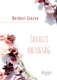 Joshua Könyvek Berkesi Zsuzsa: Tavaszi hazugság - könyv