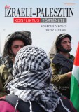 Joshua Könyvek Kovács Szabolcs: Az Izraeli-Palesztin konfliktus története - könyv