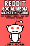 Juha Öörni: Beginner’s Reddit Social Media Marketing Guide - könyv