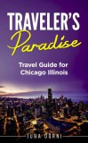 Juha Öörni: Traveler's Paradise - Chicago - könyv
