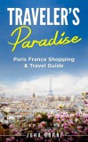 Juha Öörni: Traveler's Paradise - Paris - könyv