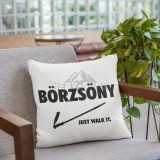 Just Walk It Börzsöny Párna