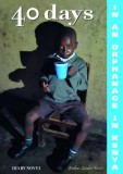 K.A.S. Kiadó 40 days in in orphanage in Kenya - A diary novel