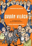 K.A.S. Kiadó Theodor Wilbour: Orbán világa - könyv