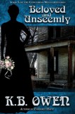 K.B. Owen: Beloved and Unseemly - book 5 of the Concordia Wells Mysteries - könyv