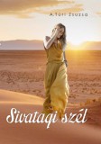 K.u.K. Kiadó A. Túri Zsuzsa: Sivatagi szél - könyv