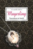 K.u.K. Kiadó Anet, Claude: Mayerling - könyv