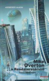 K. u. K. Kiadó Kereder Márk - Mike ?Overton, a Rendszerenkivüli