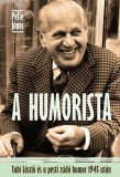 K.u.K. Kiadó Pelle János: A humorista - könyv