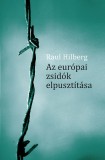 K.u.K. Kiadó Raul Hilberg: Az európai zsidók elpusztítása - könyv