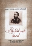 Kairosz Kiadó Bartusz-Dobosi László: Aki hitét veszti, elmerül - könyv