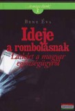 Kairosz Kiadó Bene Éva - Ideje a rombolásnak - Látlelet a magyar egészségügyről ...és mégis élünk! 3.