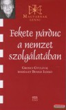 Kairosz Kiadó Benkei Ildikó - Fekete párduc a nemzet szolgálatában