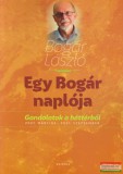 Kairosz Kiadó Bogár László - Egy Bogár naplója 2. - Gondolatok a háttérből 2021. március - 2021. szeptember