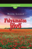 Kairosz Kiadó Bogár László: Folyamatos jövő - könyv