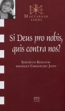 Kairosz Kiadó Csernóczky Judit: Si Deus pro nobis, quis contra nos? - könyv