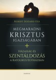 Kairosz Kiadó Dodaroosa, Robert: Megmaradni Krisztus igazságában - könyv