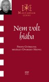 Kairosz Kiadó Dvorszky Hedvig: Nem volt hiába - könyv