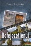 Kairosz Kiadó Farkas Boglárka - Befejezetlenül