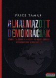 Kairosz Kiadó Fricz Tamás - Alkalmazott demokráciák