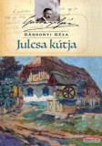 Kairosz Kiadó Gárdonyi Géza - Julcsa kútja