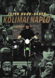 Kairosz Kiadó Jacek Hugo-Bader: Kolimai napló - könyv