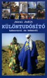 Kairosz Kiadó Járai Judit: Különtudósító háborúról és békéről - könyv