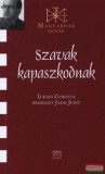 Kairosz Kiadó Járai Judit - Szavak kapaszkodnak - Beszélgetés Lukács Csabával