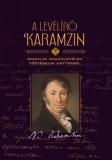 Kairosz Kiadó Kellei György: A levélíró Karamzin - könyv