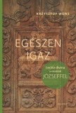 Kairosz Kiadó Krzysztof Wons: Egészen igaz - könyv