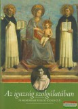 Kairosz Kiadó Kudari Enikő szerk. - Az igazság szolgálatában - In memoriam Szigeti József O.P.