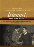 Kairosz Kiadó Lénárd Ödön, Tímár Ágnes, Soós Viktor Attila: Istennel, vagy Isten nélkül - könyv