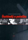 Kairosz Kiadó Lúzman-Najkodi Barna: Ösztöndíj a pokolba - könyv
