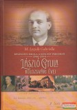 Kairosz Kiadó M. Lezsák Gabriella - Régészeti iskola a kincses városban 1940-1944 - László Gyula kolozsvári évei