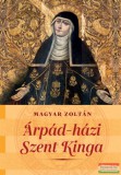 Kairosz Kiadó Magyar Zoltán - Árpád-házi Szent Kinga