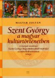 Kairosz Kiadó Magyar Zoltán: Szent György a magyar kultúrtörténetben - könyv