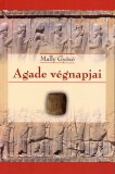 Kairosz Kiadó Mally Győző: Agade végnapjai - könyv