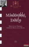 Kairosz Kiadó Mindörökké, Erdély - Szervatiusz Tiborral beszélget Szervatiusz Klára