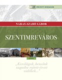 Kairosz Kiadó Náray-Szabó Gábor: Szentimreváros - könyv